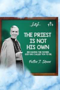 The Priest Is Not His Own.: Becoming The Father, God Has Called You To Be.