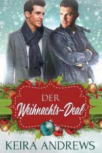 Der Weihnachts-Deal (Feiertage Und Fake Dating)