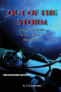 Out of the Storm : A Story of PTSD in the Life of a Paramedic （2ND）