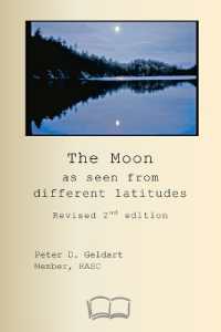 The Moon as seen from different latitudes : Revised 2nd edition （2ND）