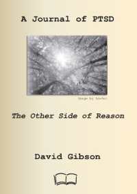 A Journal of Ptsd : The Other Side of Reason （2ND）