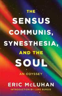 The Sensus Communis, Synesthesia, and the Soul : An Odyssey
