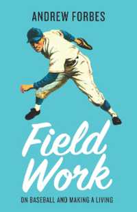 Field Work : On Baseball and Making a Living