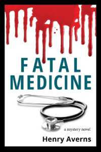 FATAL MEDICINE - a Mystery Novel (Daniel Crack) （Daniel Crack）