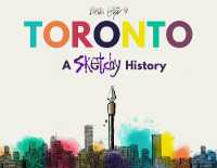 Toronto : A Sketchy History