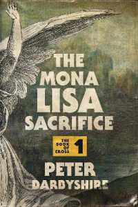 The Mona Lisa Sacrifice (The Book of Cross)