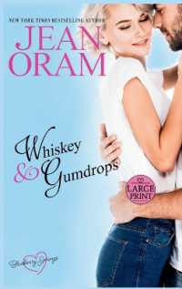 Whiskey and Gumdrops : A Blueberry Springs Sweet Romance (Blueberry Springs) （Large Print）