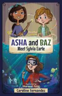 ASHA and Baz Meet Sylvia Earle (Asha and Baz)