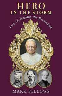 Hero in the Storm : Pius IX against the Revolution