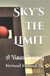 Sky's the Limit : A Visual Journey