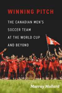 Winning Pitch : Canada's Search for World Cup Success and Beyond