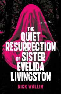 The Quiet Resurrection of Sister Evelida Livingston （Not for Online）