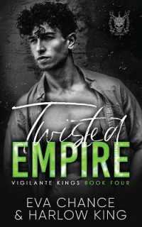 Twisted Empire (Vigilante Kings)