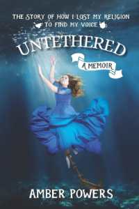 Untethered : The Story of How I Lost My Religion to Find My Voice