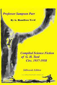 Professor Sampson Parr : Compiled Science Fiction of G. Hamilton Teed (G. H. Teed)