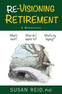 Re-Visioning Retirement : A Workbook