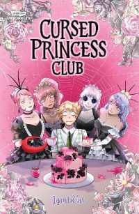 Cursed Princess Club, Vol. 4 : A Webtoon Unscrolled Graphic Novel