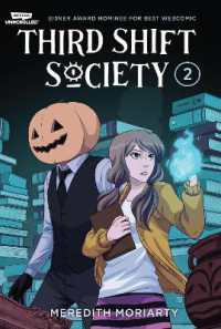 Third Shift Society Volume Two : A Webtoon Unscrolled Graphic Novel