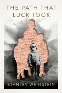 The Path That Luck Took (The Azrieli Holocaust Survivor Memoirs)