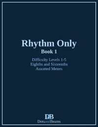 Rhythm Only - Book 1 - Eighths and Sixteenths - Assorted Meters (Rhythm Only)
