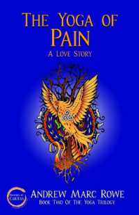 The Yoga of Pain : A Love Story (Yoga Trilogy)