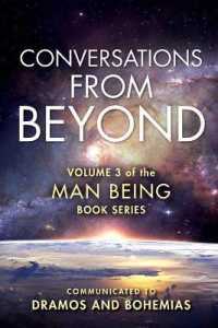 Man Being Volume 3: Conversations from Beyond