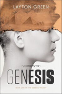 Genesis : Book One of the Genesis Trilogy