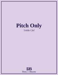 Pitch Only - Treble Clef