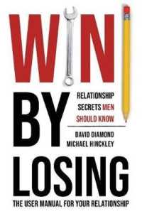 Win by Losing : Relationship Secrets Men Should Know