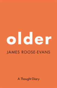 Older: a Thought Diary