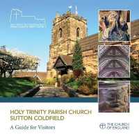 Holy Trinity Parish Church Sutton Coldfield : a guide for visitors