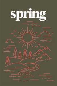 Spring : A journal for life, work and wellbeing, one step at a time...