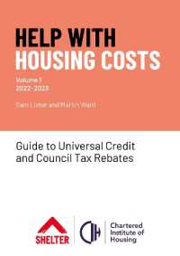 Help with Housing Costs: Volume 1 : Guide to Universal Credit & Council Tax Rebates， 2022-23