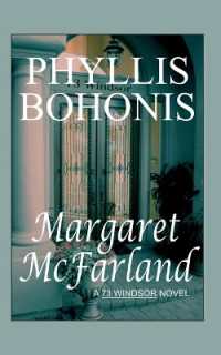 Margaret McFarland : A 73 Windsor Novel (73 Windsor)
