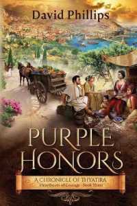 Purple Honors : A Chronicle of Thyatira (Heartbeats of Courage)