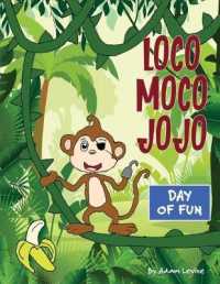 Loco Moco Jojo (Crazy Daisy and Friends)