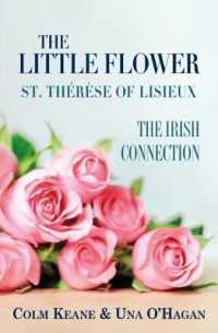 The Little Flower - St Therese of Lisieux : The Irish Connection