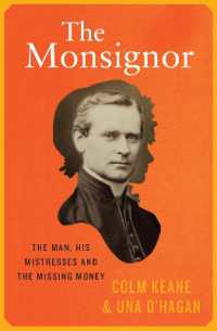 The Monsignor : The Man, His Mistresses & the Missing Money