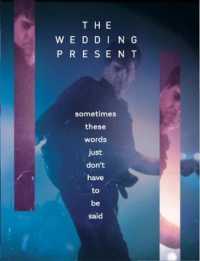 The Wedding Present - Sometimes These Words Just Don't Have to Be Said