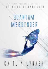 Quantum Messenger (The Soul Prophecies)