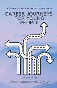 Career Journeys for Young People : A Starter Guide for Parents and Carers