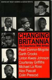 Changing Britannia : Life Experience with Britain (Life Experience with Britain)
