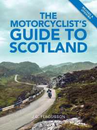The Motorcyclist's Guide to Scotland （2ND Spiral）