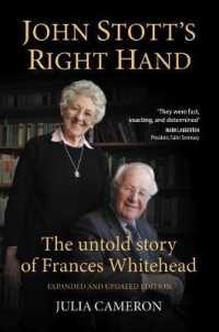 John Stott's Right Hand : The untold story of Frances Whitehead (Four unique angles on John Stott's ministry) （2ND）