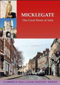 Micklegate : The Great Street of York