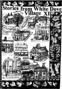 Stories from White Dove Village XI