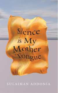 Silence is My Mother Tongue