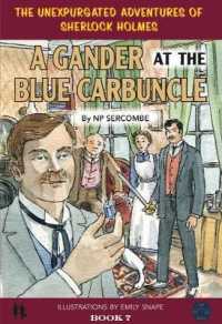 A Gander at the Blue Carbuncle (The Unexpurgated Adventures of Sherlock Holmes)