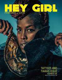 HEY GIRL MAGAZINE 'TATTOOS AND TIARAS' (Tattoos and Tiaras)