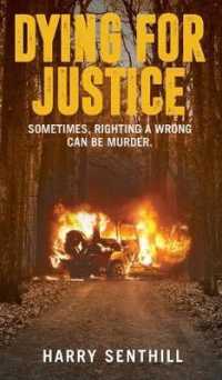 Dying for Justice : An Extrajudicial Thriller
